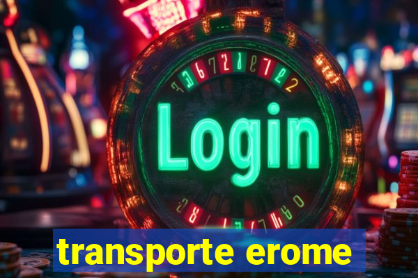 transporte erome